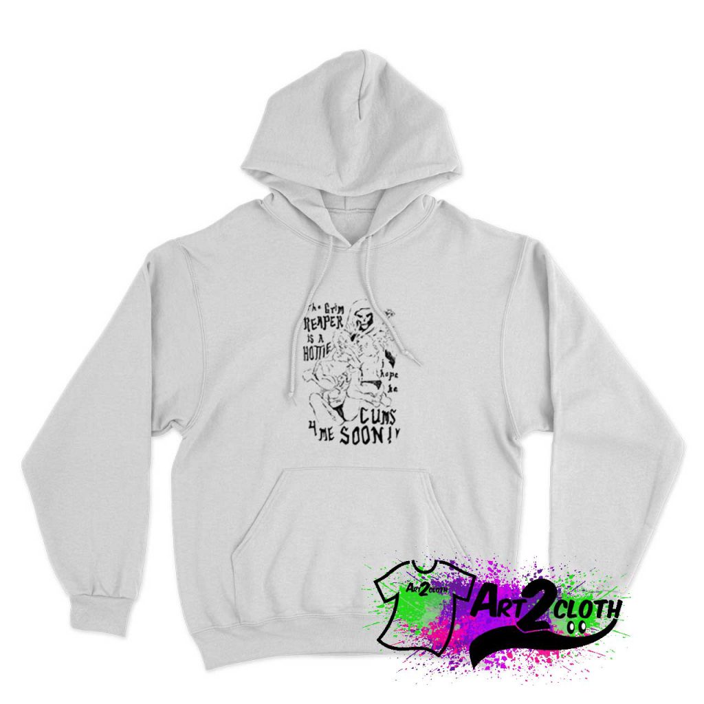 The Grim Reaper Is a Hottie Hoodie - Custom Hoodies